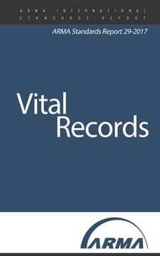 portada Vital Records: An ARMA Standards Report (en Inglés)