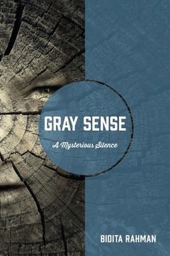 portada Gray Sense: A Mysterious Silence (in English)