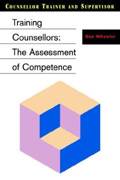 portada Training Counsellors: The Assessment of Competence (Counsellor Trainer & Supervisor) (en Inglés)