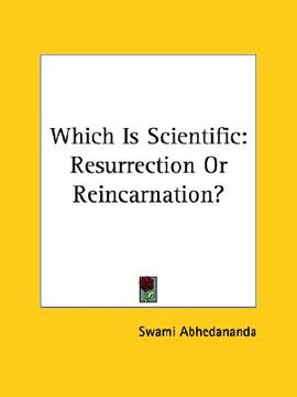 portada which is scientific: resurrection or reincarnation? (in English)