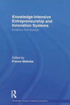 portada Knowledge Intensive Entrepreneurship and Innovation Systems: Evidence From Europe (Routledge Studies in Global Competition) (en Inglés)