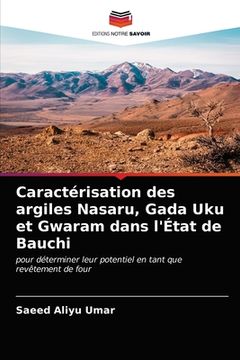 portada Caractérisation des argiles Nasaru, Gada Uku et Gwaram dans l'État de Bauchi (en Francés)