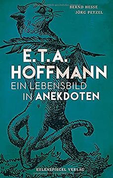 portada E. T. A. Hoffmann: Ein Lebensbild in Anekdoten (in German)
