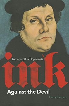 portada Ink Against the Devil: Luther and his Opponents (en Inglés)