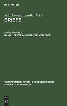 portada Felix Mendelssohn-Bartholdy: Briefe / Briefe an Deutsche Verleger (en Alemán)