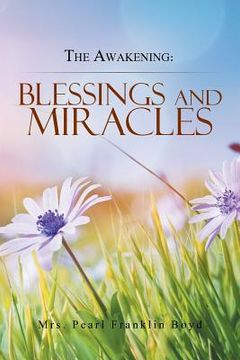 portada The Awakening: Blessings and Miracles (in English)