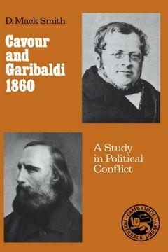 portada Cavour and Garibaldi 1860: A Study in Political Conflict (en Inglés)