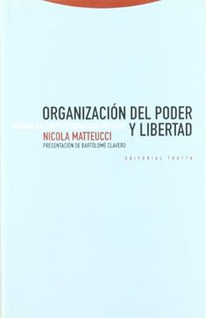 portada Organización del Poder y Libertad: Historia del Constitucionalismo Moderno (Estructuras y Procesos. Derecho)