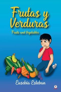 portada Frutas y Verduras: Fruits and Vegetables