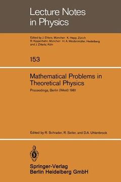 portada mathematical problems in theoretical physics: proceedings of the vith international conference in mathematical physics, berlin (west), august 11-20, 1 (en Inglés)