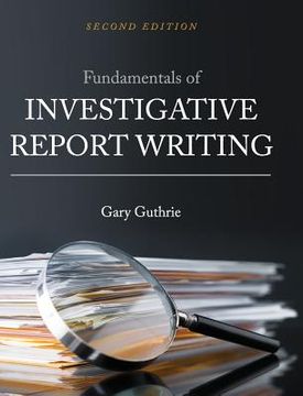 portada Fundamentals of Investigative Report Writing (en Inglés)