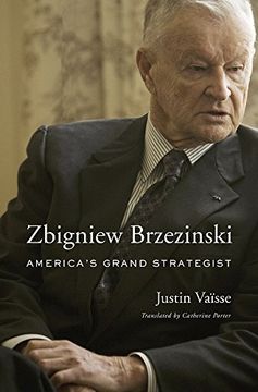 portada Zbigniew Brzezinski: America’S Grand Strategist (en Inglés)