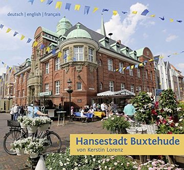 portada Hansestadt Buxtehude: Ein Stadtführer auf Deutsch, Englisch und Französisch