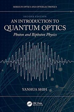 portada An Introduction to Quantum Optics: Photon and Biphoton Physics (Series in Optics and Optoelectronics) (in English)