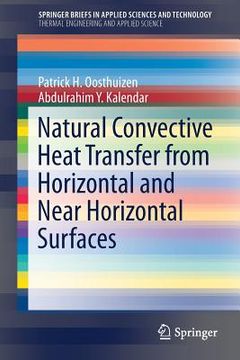portada Natural Convective Heat Transfer from Horizontal and Near Horizontal Surfaces (en Inglés)