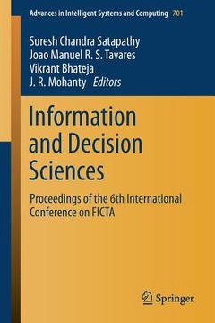 portada Information and Decision Sciences: Proceedings of the 6th International Conference on Ficta (en Inglés)