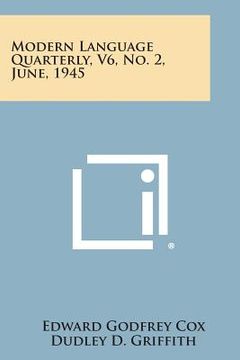 portada Modern Language Quarterly, V6, No. 2, June, 1945 (en Inglés)