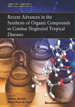 portada Recent Advances in the Synthesis of Organic Compounds to Combat Neglected Tropical Diseases (in English)