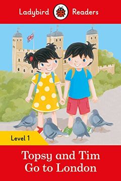 portada Topsy and Tim: Go to London - Ladybird Readers Level 1 (en Inglés)