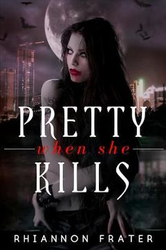 portada Pretty When She Kills: Pretty When She Dies #2 (en Inglés)