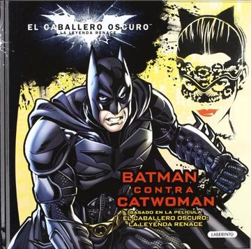 portada EL CABALLERO OSCURO. Batman contra Catwoman: EL CABALLERO OSCURO: LA LEYENDA RENACE (Caballero Oscuro Leyenda)