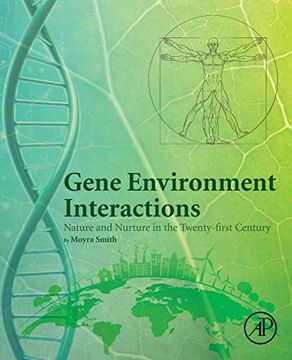 portada Gene Environment Interactions: Nature and Nurture in the Twenty-First Century (en Inglés)