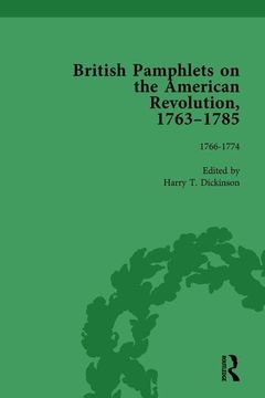 portada British Pamphlets on the American Revolution, 1763-1785, Part I, Volume 2 (en Inglés)