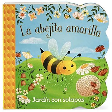 portada La Abejita Amarilla (Chunky Lift-A-Flap Board Book)
