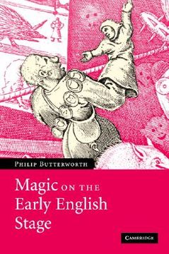 portada Magic on the Early English Stage (en Inglés)