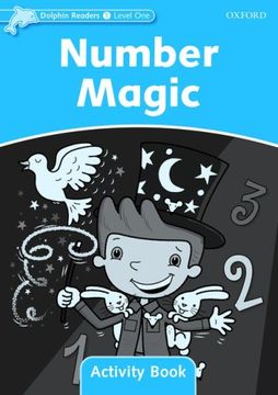 portada Dolphin Readers: Level 1: 275-Word Vocabulary Number Magic Activity Book (Dolphine Readers Level One) (in English)