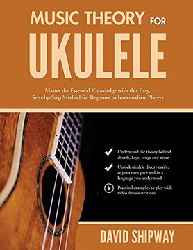 portada Music Theory for Ukulele: Master the Essential Knowledge With This Easy, Step-By-Step Method for Beginner to Intermediate Players 