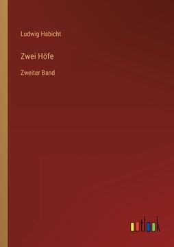 portada Zwei Höfe: Zweiter Band (in German)
