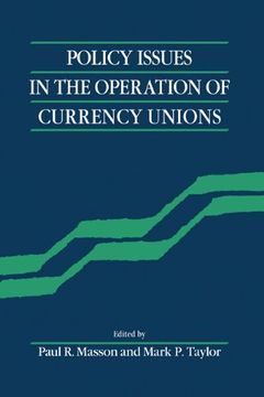 portada Policy Issues in the Operation of Currency Unions Hardback (en Inglés)