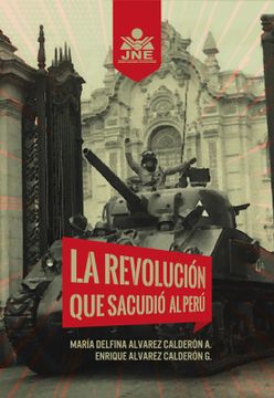 portada LA REVOLUCIÓN QUE SACUDIÓ EL PERÚ (in Spanish)
