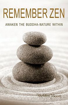 portada Remember Zen: Awaken the Buddha-Nature Within (en Inglés)