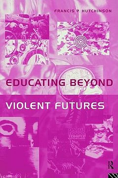 portada educating beyond violent futures (en Inglés)