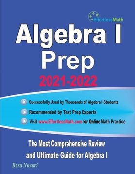 portada Algebra I Prep: The Most Comprehensive Review and Ultimate Guide for Algebra I (en Inglés)