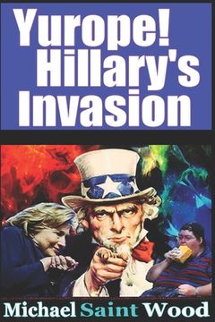 portada Yurope! Hillary's Invasion (in English)