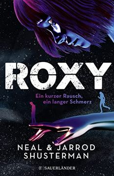 portada Roxy: Ein Kurzer Rausch, ein Langer Schmerz (en Alemán)