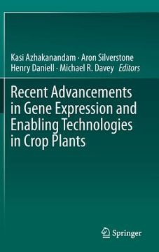portada Recent Advancements in Gene Expression and Enabling Technologies in Crop Plants (en Inglés)