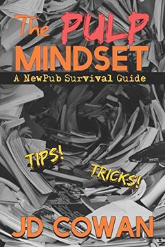 portada The Pulp Mindset: A Newpub Survival Guide (en Inglés)