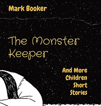 portada The Monster Keeper: And More Children Short Stories (1) (en Inglés)