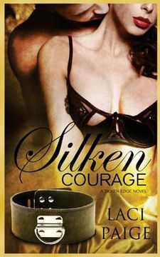 portada Silken Courage (en Inglés)