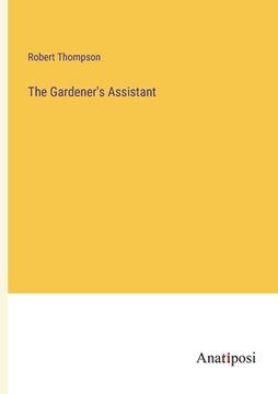 portada The Gardener's Assistant 