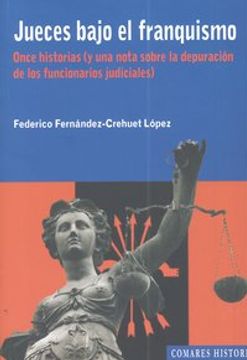 portada Jueces Bajo el Franquismo (in Spanish)