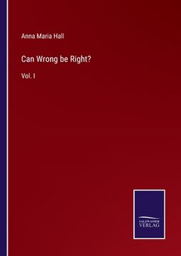 portada Can Wrong be Right?: Vol. I (en Inglés)
