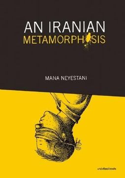 portada An Iranian Metamorphosis (en Inglés)