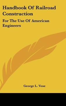 portada handbook of railroad construction: for the use of american engineers