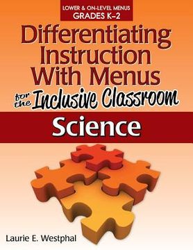 portada Differentiating Instruction with Menus for the Inclusive Classroom: Science (Grades K-2) (in English)