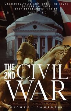 portada The 2nd Civil War Parts I & II: Disturbing Truth, Post-Apocalyptic Fiction (en Inglés)